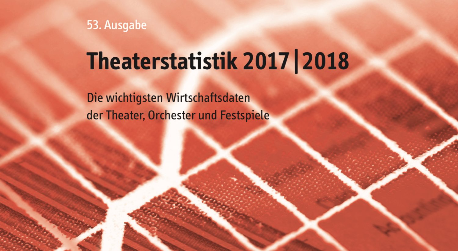 Die Theaterstatistik für 2017/18