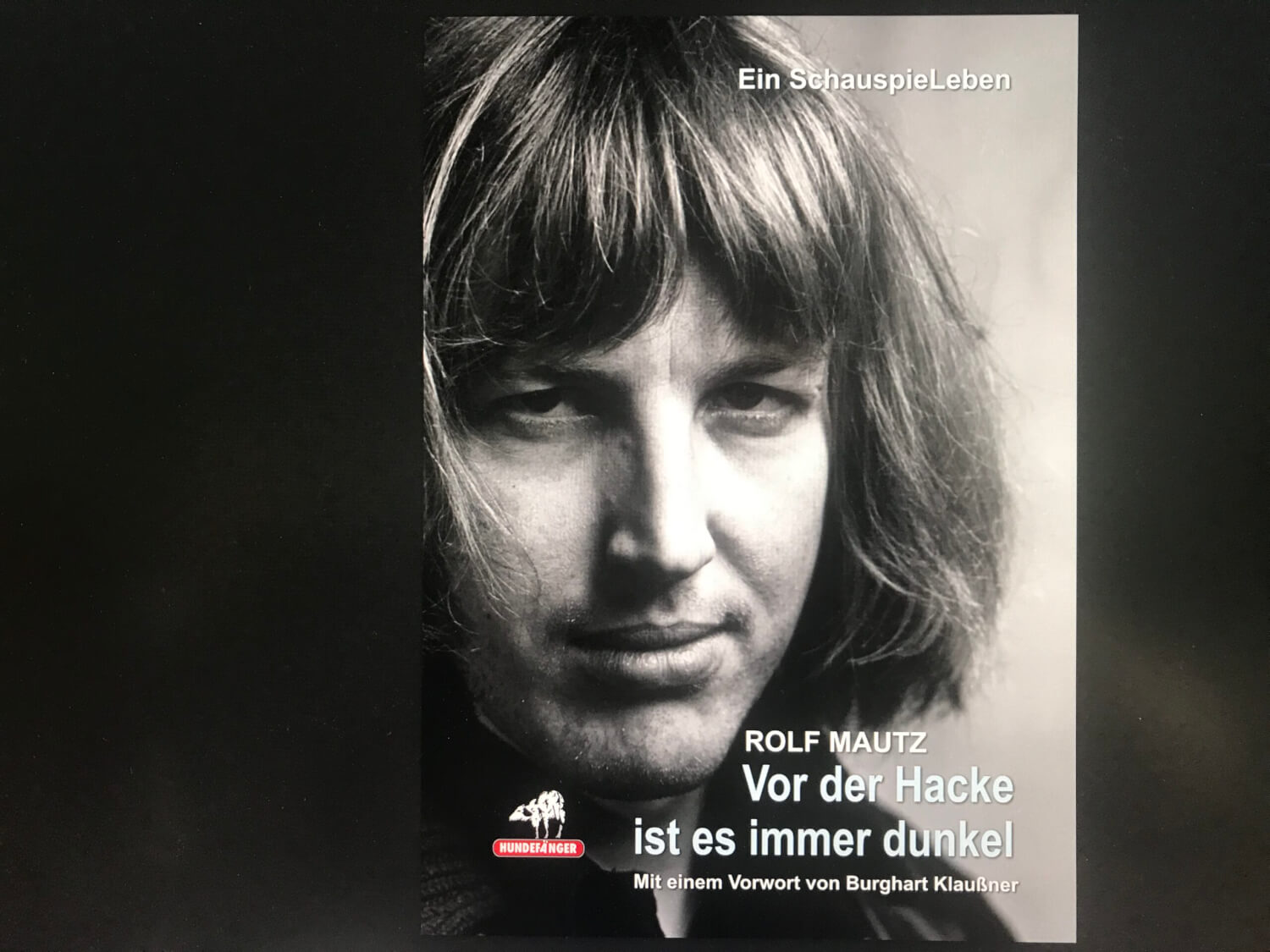 Cover „Vor der Hacke ist es immer dunkel“ Hundefänger Verlag