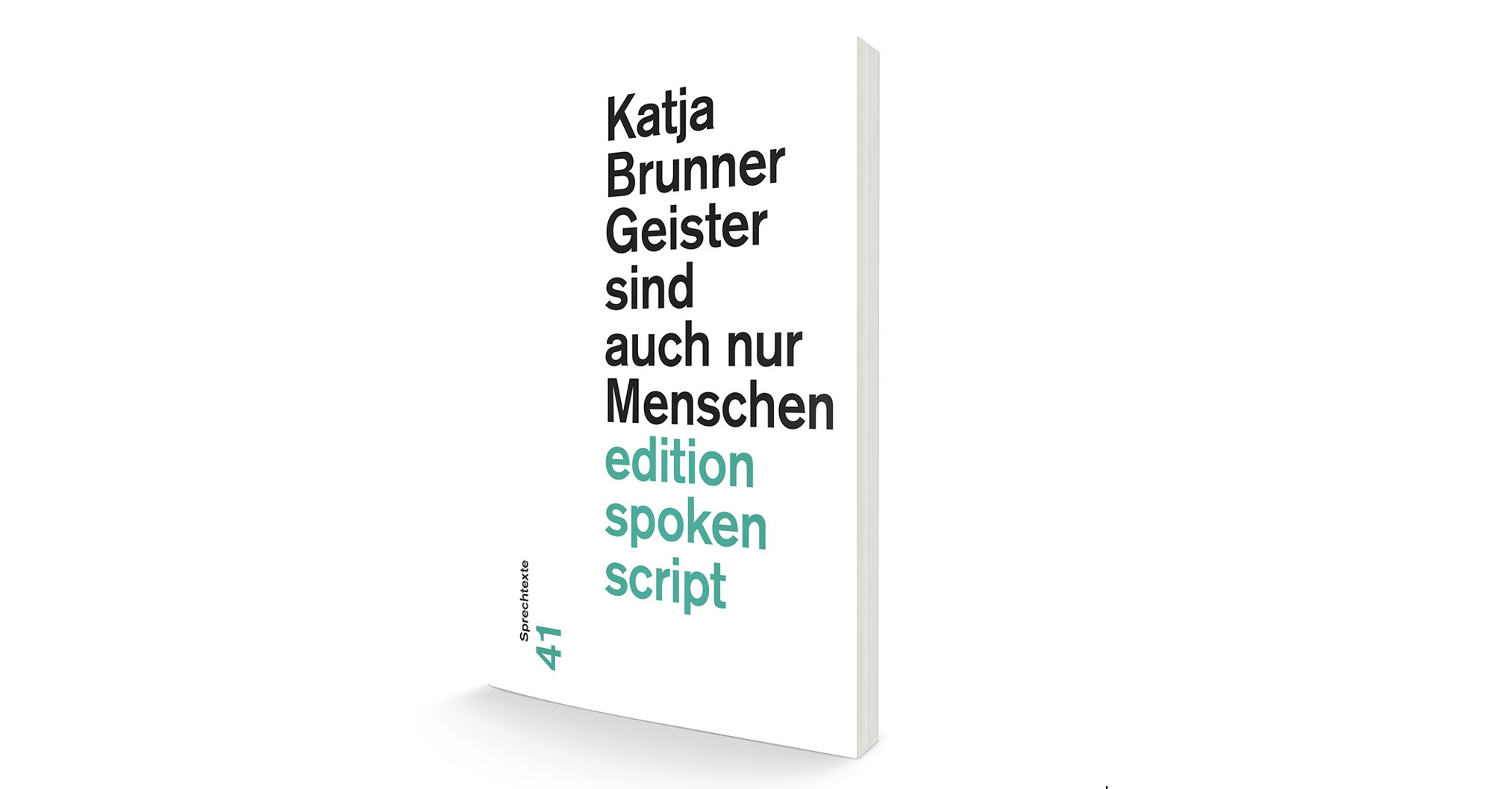 Cover Katja Brunner: „Geister sind auch nur Menschen“, Gesunder Menschenversand, Luzern 2021