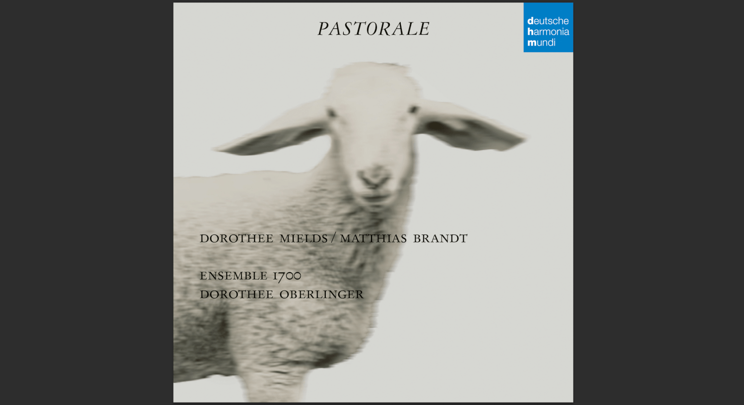 Ensemble 1700, Dorothee Oberlinger: „Pastorale“